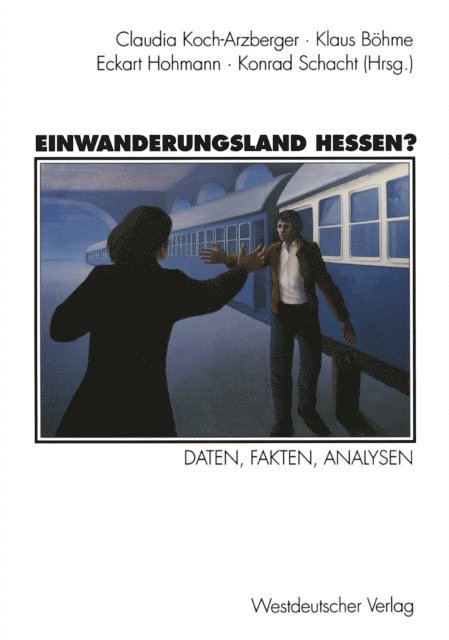 Eckart Hohmann, Klaus Bohme, Konrad Schacht - Einwanderungsland Hessen?, E-bok