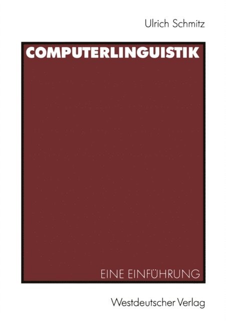 Ulrich Schmitz - Computerlinguistik, E-bok