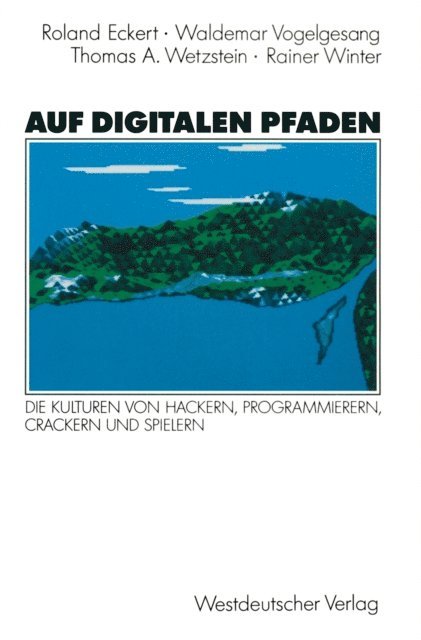 Rainer Winter, Thomas A. Wetzstein, Waldemar Vogelgesang - Auf digitalen Pfaden, E-bok