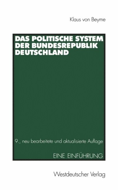 Klaus von Beyme - Das Politische System der Bundesrepublik Deutschland, E-bok