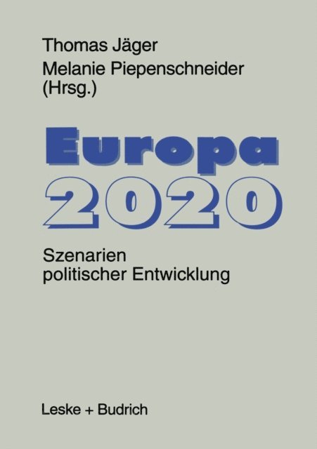 Melanie Piepenschneider, Thomas Jager - Europa 2020, E-bok