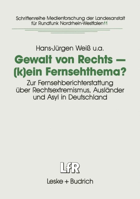 Hans-Jurgen Wei - Gewalt von Rechts — (k)ein Fernsehthema?, E-bok