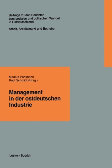 Markus Pohlmann - Management in der ostdeutschen Industrie, E-bok