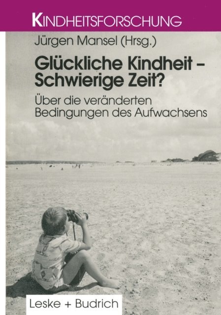 Jurgen Mansel - Glückliche Kindheit — Schwierige Zeit?, E-bok