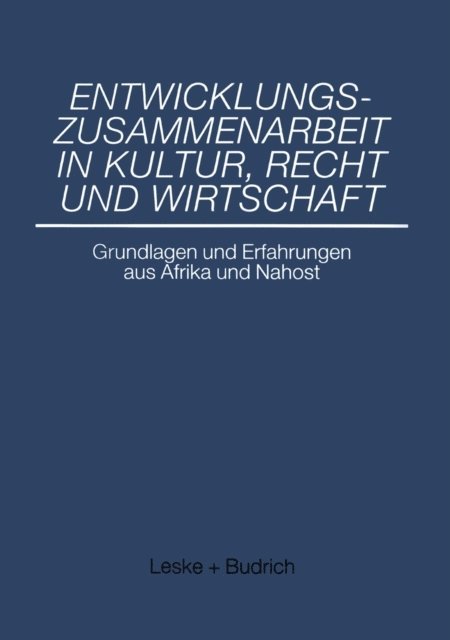 Volker Nienhaus - Entwicklungszusammenarbeit in Kultur, Recht und Wirtschaft, E-bok