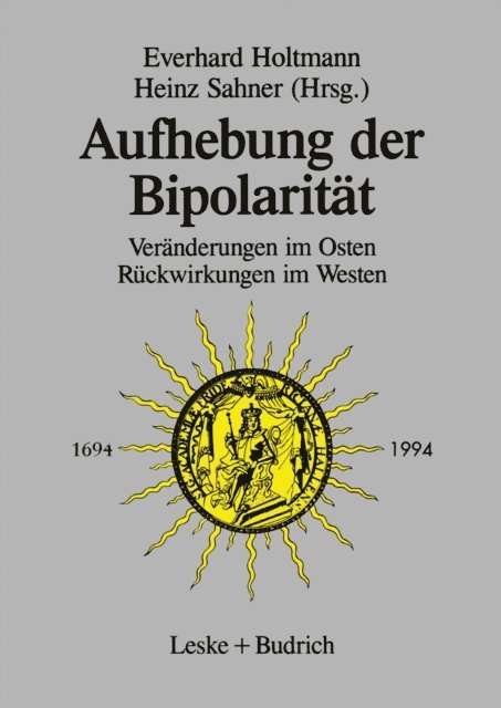 Everhard Holtmann - Aufhebung der Bipolarität —, E-bok