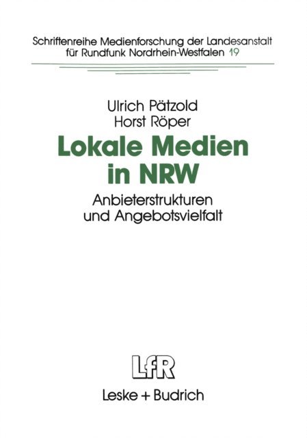 Horst Roper, Ulrich Patzold - Lokale Medien in NRW, E-bok