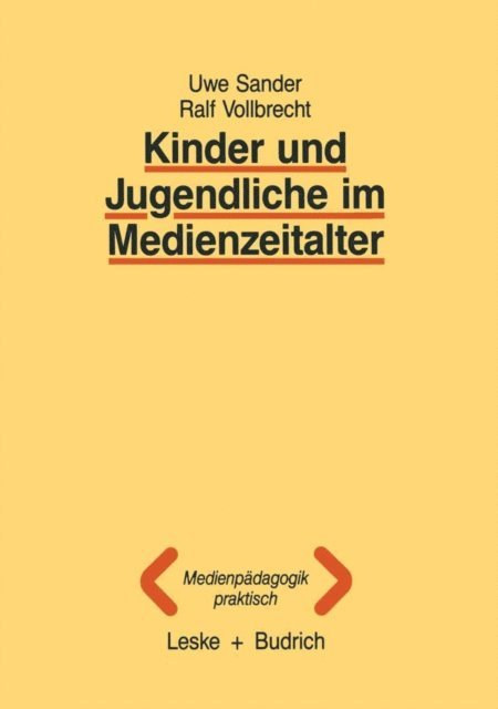 Ralf Vollbrecht, Uwe Sander - Kinder und Jugendliche im Medienzeitalter, E-bok