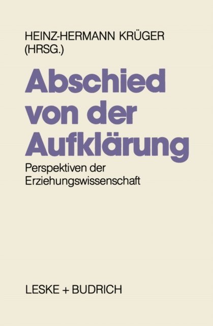 Heinz-Hermann Kruger - Abschied von der Aufklärung?, E-bok