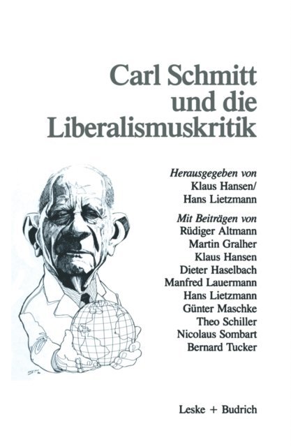 Hans J. Lietzmann, Klaus Hansen - Carl Schmitt und die Liberalismuskritik, E-bok