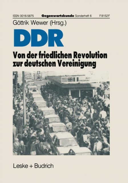Gottrik Wewer - DDR — Von der friedlichen Revolution zur deutschen Vereinigung, E-bok