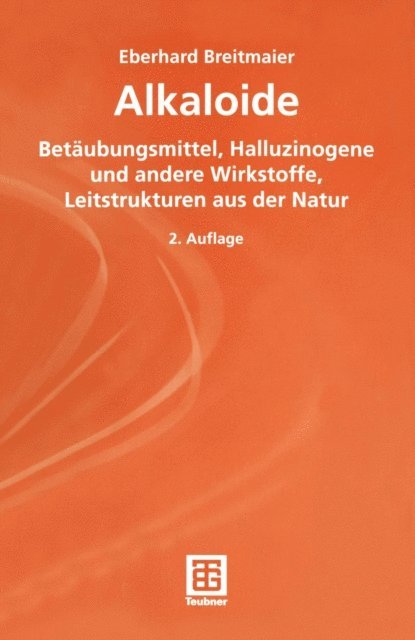 Eberhard Breitmaier - Alkaloide, E-bok