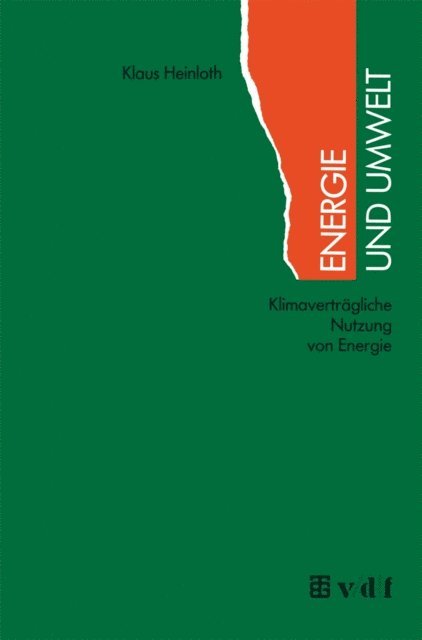 Klaus Heinloth - Energie und Umwelt, E-bok