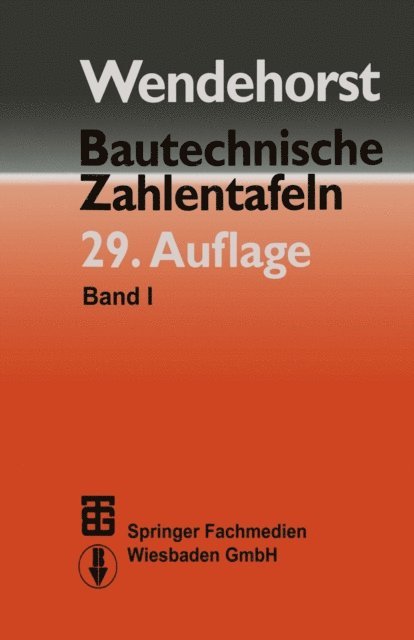 Reinhard Wendehorst, Otto Wetzell - Bautechnische Zahlentafeln, E-bok