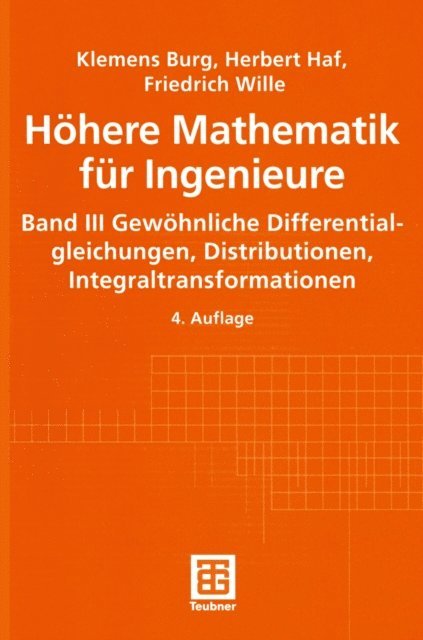 Friedrich Wille, Herbert Haf, Klemens Burg - Höhere Mathematik für Ingenieure, E-bok