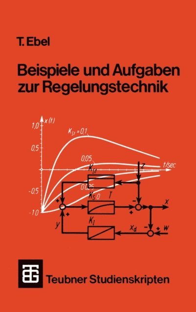 Tjark Ebel - Beispiele und Aufgaben zur Regelungstechnik, E-bok