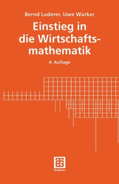 Uwe Wurker, Bernd Luderer - Einstieg in die Wirtschaftsmathematik, E-bok