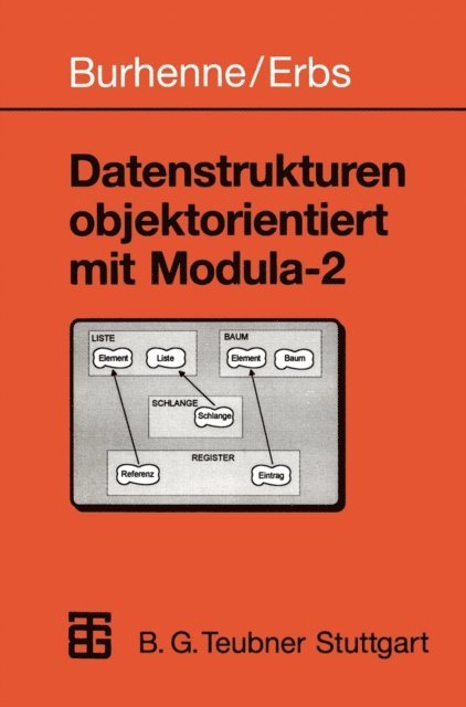 Heinz-Erich Erbs - Datenstrukturen objektorientiert mit Modula-2, E-bok