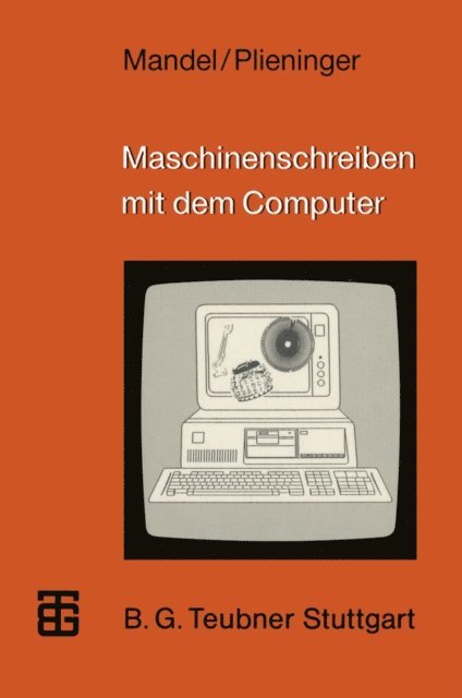 Martin Plieninger, Sigrid Mandel - Maschinenschreiben mit dem Computer, E-bok
