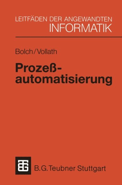Martina-Maria Vollath, Gunter Bolch - Prozeßautomatisierung, E-bok