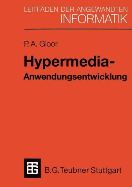 Peter A. Gloor - Hypermedia-Anwendungsentwicklung, E-bok