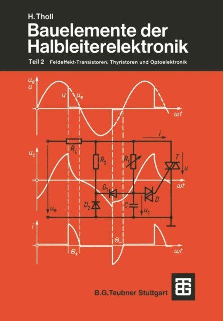 Herbert Tholl - Bauelemente der Halbleiterelektronik, E-bok