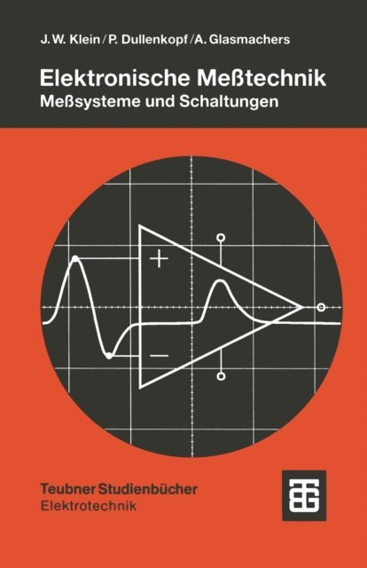 Albrecht Glasmachers, Peter Dullenkopf, Jurgen Winfried Klein - Elektronische Meßtechnik, E-bok