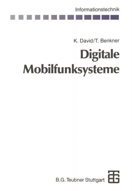 Thorsten Benkner, Klaus David - Digitale Mobilfunksysteme, E-bok