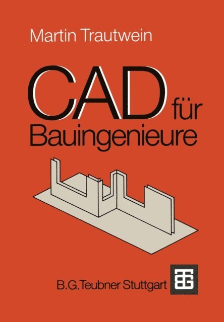 Martin Trautwein - CAD für Bauingenieure, E-bok