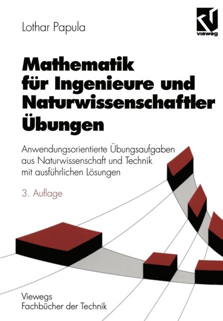 Lothar Papula - Mathematik für Ingenieure und Naturwissenschaftler Übungen, E-bok