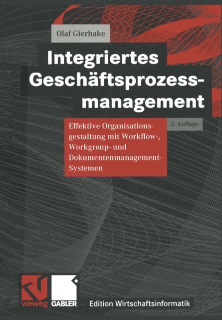 Olaf Gierhake - Integriertes Geschäftsprozessmanagement, E-bok