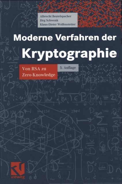 Klaus-Dieter Wolfenstetter, Jorg Schwenk, Albrecht Beutelspacher - Moderne Verfahren der Kryptographie, E-bok