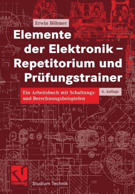 Erwin Bohmer - Elemente der Elektronik - Repetitorium und Prüfungstrainer, E-bok