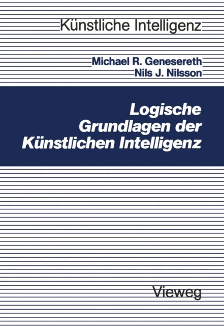 Nils J. Nilsson - Logische Grundlagen der Künstlichen Intelligenz, E-bok