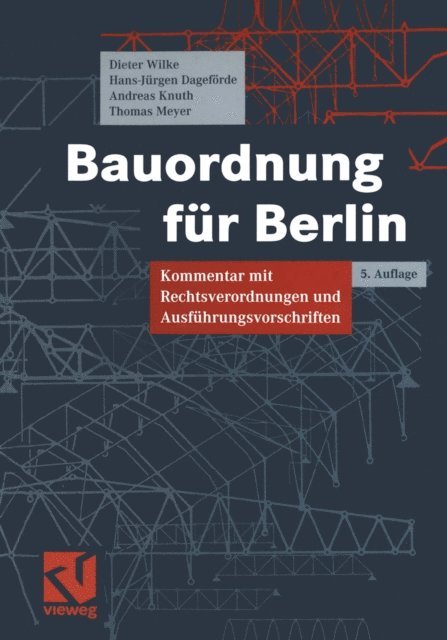 Thomas Meyer, Andreas Knuth, Hans-Jurgen Dageforde, Dieter Wilke - Bauordnung für Berlin, E-bok