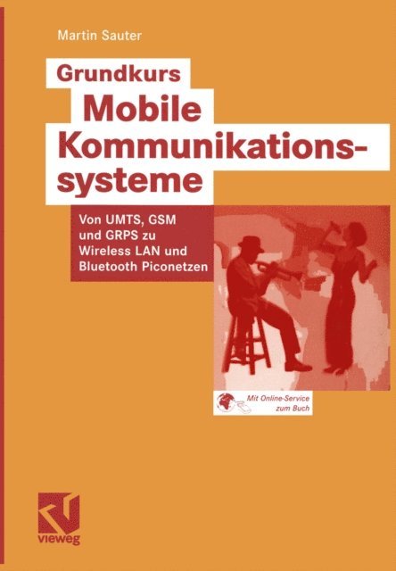 Martin Sauter - Grundkurs Mobile Kommunikationssysteme, E-bok. Tillgänglighet: Lägg i varukorg