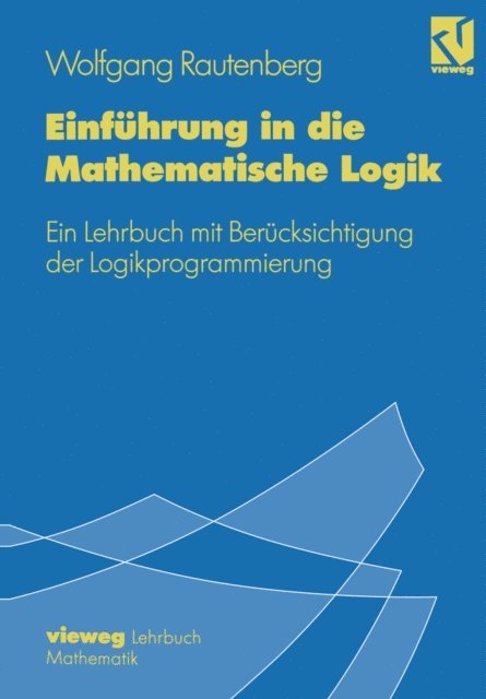 Wolfgang Rautenberg - Einführung in die Mathematische Logik, E-bok