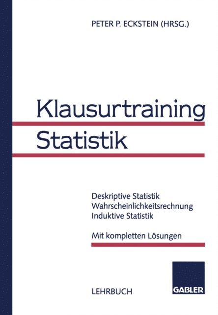 Peter P. Eckstein - Klausurtraining Statistik, E-bok