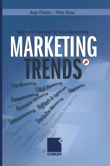 Peter Kreuz, Anja Forster - Marketing-Trends, E-bok. Tillgänglighet: Lägg i varukorg