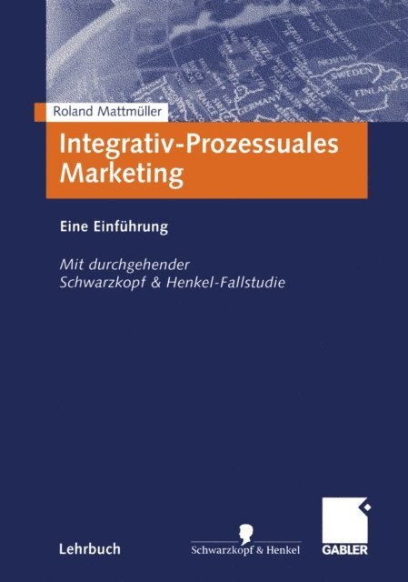 Roland Mattmuller - Integrativ-Prozessuales Marketing, E-bok
