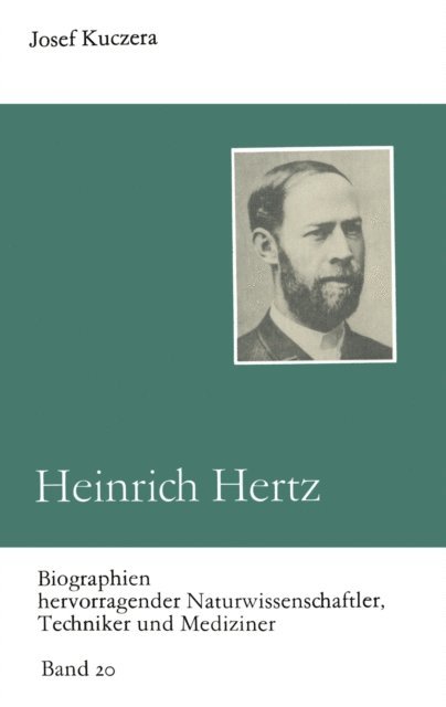 Josef Kuczera - Heinrich Hertz, E-bok