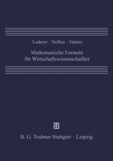 Klaus Vetters, Volker Nollau - Mathematische Formeln für Wirtschaftswissenschaftler, E-bok