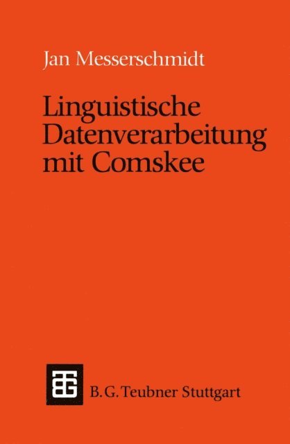 Jan Messerschmidt - Linguistische Datenverarbeitung mit Comskee, E-bok