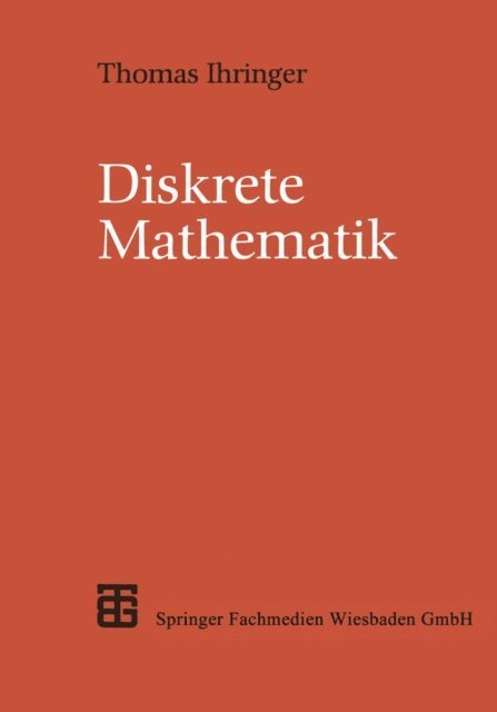 Thomas Ihringer - Diskrete Mathematik, E-bok