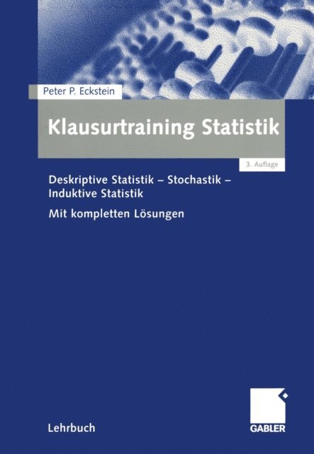 Peter P. Eckstein - Klausurtraining Statistik, E-bok