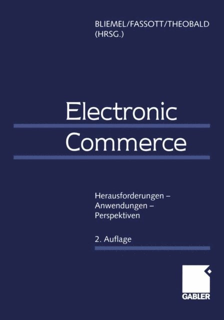 Axel Theobald, Georg Fassott, Friedhelm Bliemel - Electronic Commerce, E-bok
