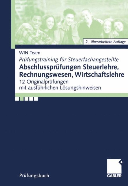 Lothar Simon, Christoph Raabe, WIN team - Abschlussprüfungen Steuerlehre,Rechnungswesen, Wirtschaftslehre, E-bok