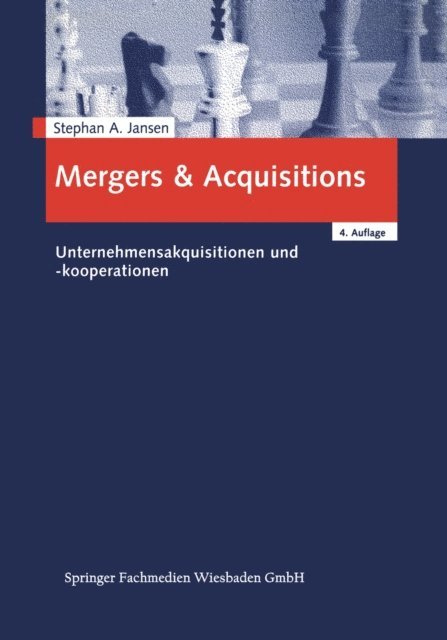 Stephan A. Jansen - Mergers & Acquisitions, E-bok