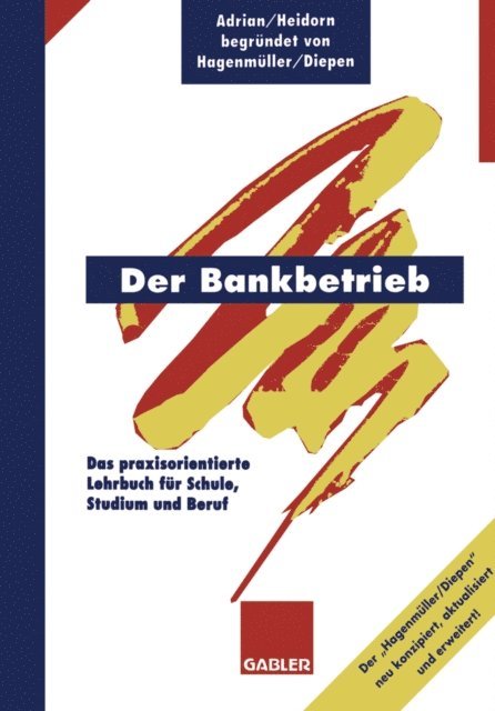 Thomas Heidorn - Der Bankbetrieb, E-bok