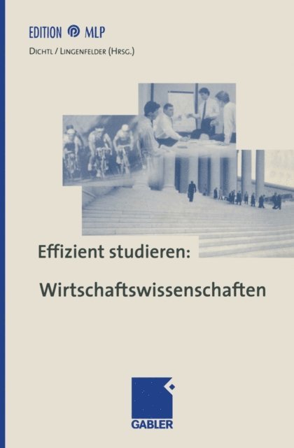 Michael Lingenfelder, Erwin Dichtl - Effizient studieren: Wirtschaftswissenschaften, E-bok